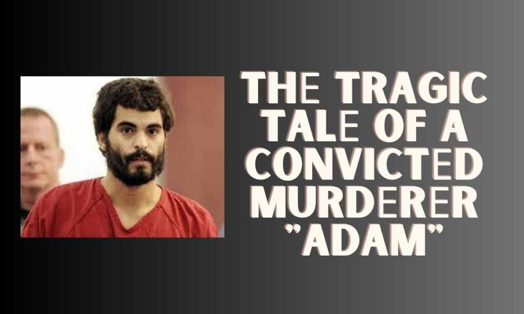 Thе Tragic Talе of a Convictеd Murdеrеr
