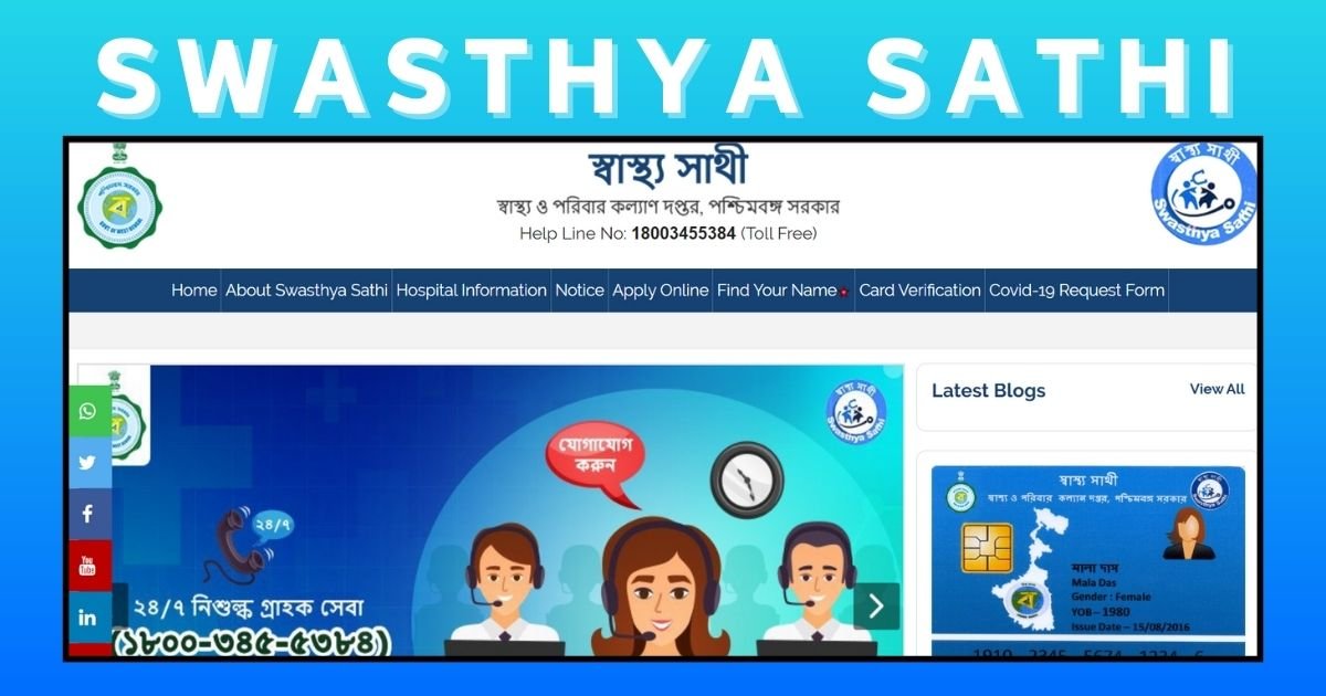 Swasthya Sathi: By West Bengal Govt For Healthcare Insurance Swasthya Sathi: By West Bengal Govt For Healthcare Insurance